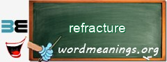 WordMeaning blackboard for refracture